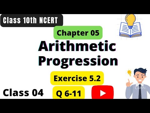 Arithmetic Progression| Chapter 05| Exercise 5.2 |Q 6-11| NCERT|