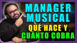 Todo sobre el MANAGER MUSICAL: ¿Cuánto cobra? ¿qué hace realmente? ¿cómo conseguir uno?