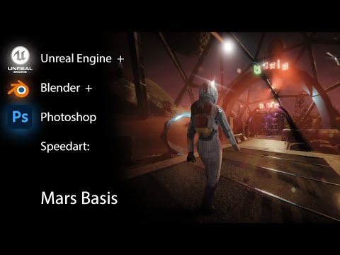 Unreal Engine 5 + Blender + Photoshop Speedart : Mars Basis