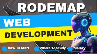 Web Development RoadMap Basic To Advanced 2024 | 10-12 Lakhs Salary Full Stack Developer