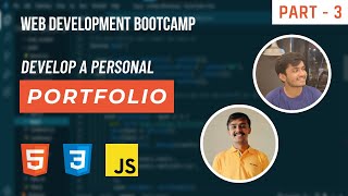 Creating a Developer Portfolio Website | Part 3 | HTML CSS Masterclass
