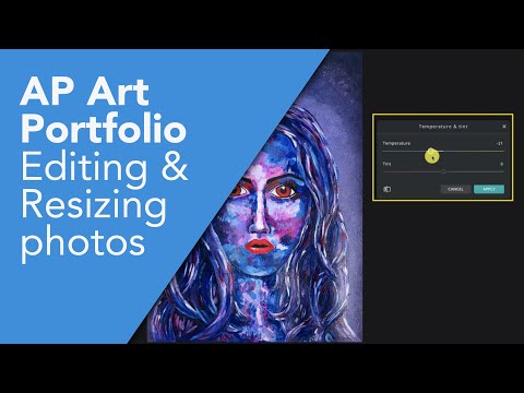How to Edit Photos, Resize Art, and Create Process Images for the AP Art Portfolio Exam