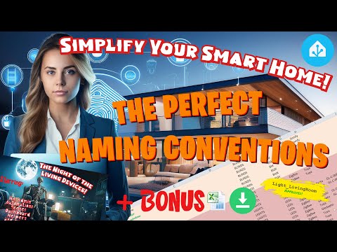 The Perfect Naming Conventions - Simplify Your Smart Home!