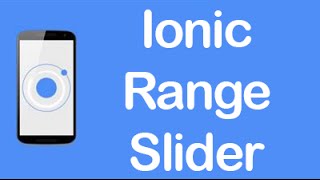 Ionic [CSS Components] - Range/Slider
