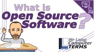 Mr Long Computer Terms | What is Open Source Software?