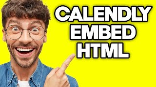 How To Embed Calendly Into HTML (2023)
