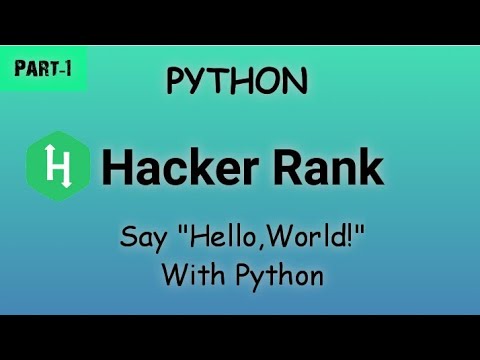 #1 Say "Hello, World!" With Python || Hacker Rank Solutions In Python.