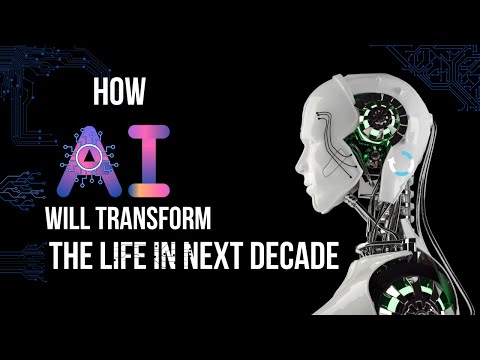 The Future of AI: How it Will Transform Our Lives in the Next Decade.