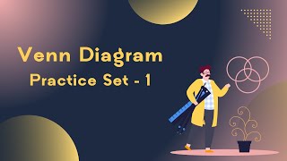 3-Set Venn Diagram | Practice Set - 1 | #cat2023