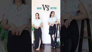 Basic vs better #shorts #fashion #styleinspo #youtubeshorts