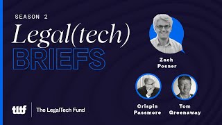 Season 2:  Legal(tech) Briefs ft Crispin Passmore and Tom Greenaway