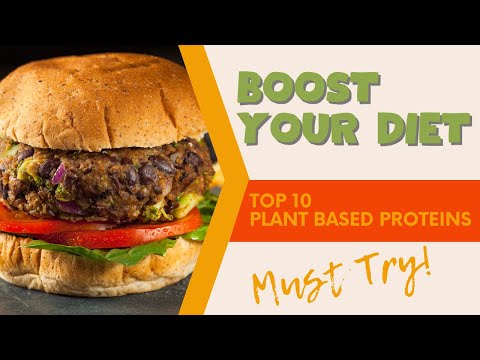 POWERFUL Plant Based Protein Sources You Need To Know Now