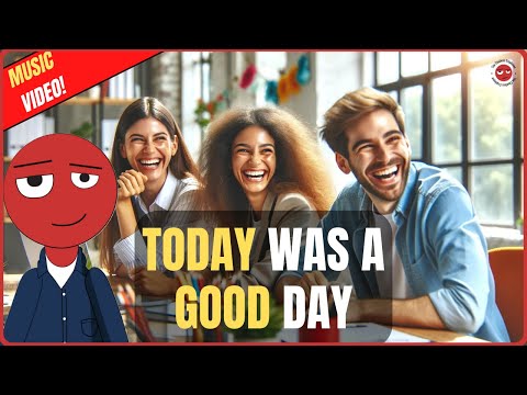 Today was a good day (at the office) music video