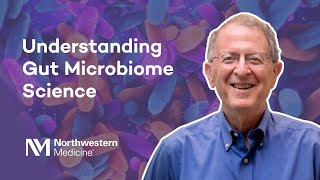 Understanding Gut Microbiome Science with Jeffrey Gordon, MD