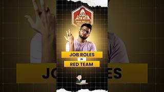 Job Roles in Red Teaming