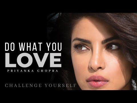 Priyanka Chopra | Do what you love| Powerful Motivational Speech | Challenge Yourself | #shorts