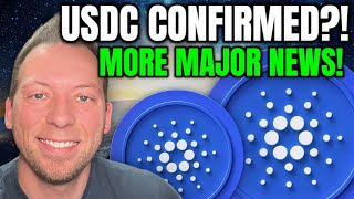CARDANO ADA - USDC CONFIRMED?!! MORE MAJOR NEWS AGAIN!