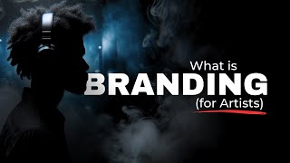 Artist Branding Explained in 42 minutes