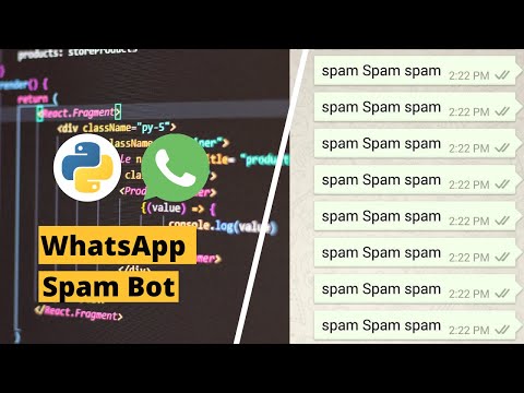 How To Build A WhatsApp Spam Bot Using Python(only 5 lines)