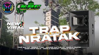 DJ TRAP BATTLE SUMBERSEWU || TRAP MIDDLE NRATAK 🔥🔥🔥