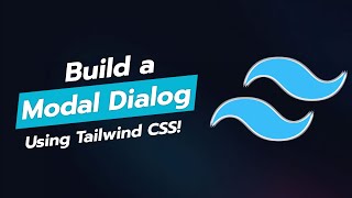 Build a Stunning Modal Dialog in Tailwind CSS! 🎉🖼️