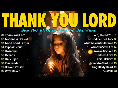 Top 100 Christian Gospel Songs 🎶 Praise and Worship Songs 2025 ✝ Best Morning Worship Songs Playlist