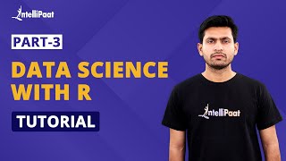 Data Science with R Tutorial Part-3 | How to write Functions in R Programming | Intellipaat