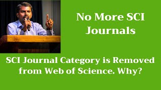 No More SCI Journals | SCI Removed | Science Citation Index(SCI) | M Milton Joe