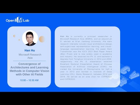 [CVPR-2022] Han Hu | Convergence of Architectures and Learning Methods in Computer Vision