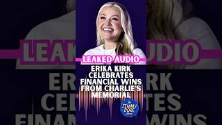 Leaked Audio: Erika Kirk LAUGHS & BRAGS About Merch Sales Days After Charlie's Death