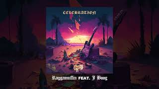 👑 Common Kings - "Raggamuffin" (feat. J Boog) [Official Audio]