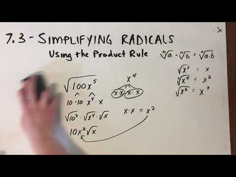 7.3 - Simplifying Radicals Using the Product Rule