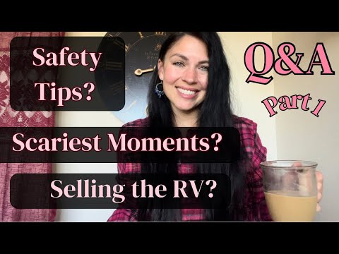 Q&A Part 1: RV Regrets? CAR vs RV? Scariest Moment?  | RV-Life