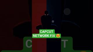 CapCut Network Error FIX! 🔥 (Fast Solution)”