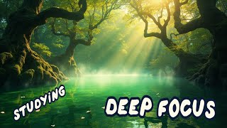 📚 Study & Work Without Distractions | Deep Focus Music Playlist