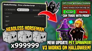 [🎃] NEW PET SPAWNER! 🤑 Grow a Garden 🌶️ Script! • No Key 🔥 *UNPATCHED* ✅ 100% Work🌈 - Anukul Hub V4