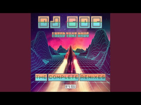 I Need That Drug (Aseity Remix)