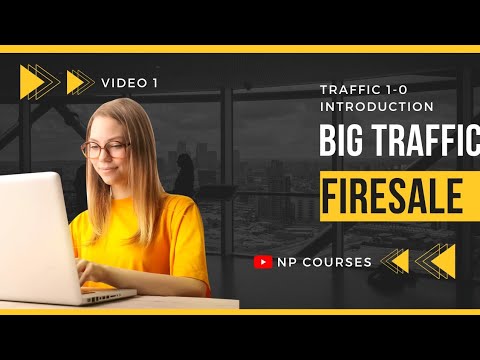 The Big Traffic Firesale l Introduction part 1 #firesale