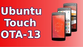 What’s New In Ubuntu Touch OTA-13