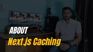 Next.js Caching Explained | My First AI-Generated Video
