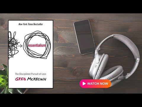 Essentialism by Greg McKeown | Full Audiobook | Self-Improvement, Productivity