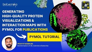 PyMOL Tutorial: Create High-Quality Protein Visualizations & Interaction Maps for Publications
