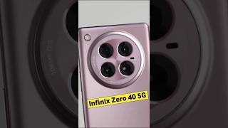 Infinix Zero 40 5G |#shorts #viralshorts #infinixzero40 #infinix