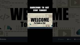 Welcome to Code & Cut | Coding + Editing Made Simple & Fun 🚀 | ‎⁨@CodeandCut03⁩