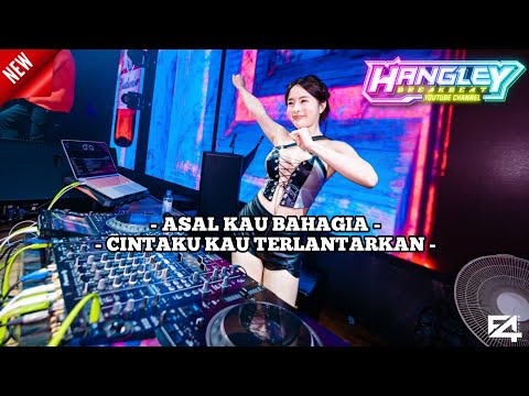 DJ ASAL KAU BAHAGIA x CINTAKU KAU TERLANTARKAN | DUGEM BREAKBEAT INDO GALAU 2025 FULL BASS