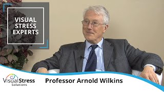Visual Stress Interview with Arnold Wilkins, University of Essex Visual Perception Unit