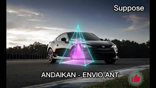 ANDAIKAN / SUPPOSE - ENVIO ANT | Our Music Station | #dj #dugem #indoparty #instrumental #djremix