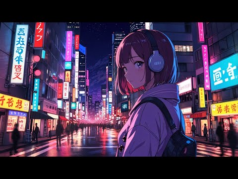 Night City Lofi - Chill Beats for Study, Focus & Relax