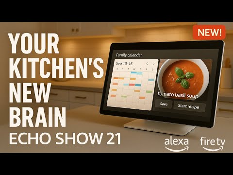 Your Kitchen's New Brain - Amazon Echo Show 21 Review