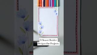 5 border designs for projects|| #shorts #borderdesignsforproject #borderdesign #flowerborderdesign